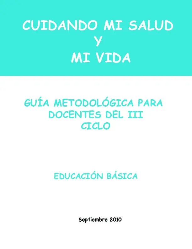 Guía Metodológica Tercer Ciclo: 7°, 8° y 9° Grado.